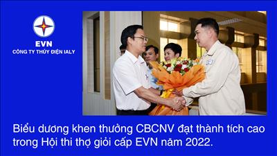 Biểu dương khen thưởng CBCNV đạt thành tích cao trong Hội thi thợ giỏi cấp EVN năm 2022