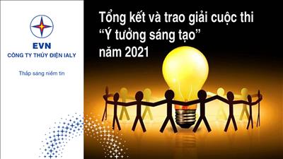Tổng kết và trao giải cuộc thi “Ý tưởng sáng tạo”năm 2021