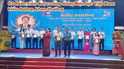 02 đoàn viên được Công đoàn Điện lực Việt Nam biểu dương, khen thưởng