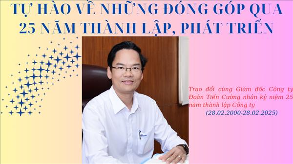 Tự hào về những đóng góp qua 25 năm thành lập, phát triển