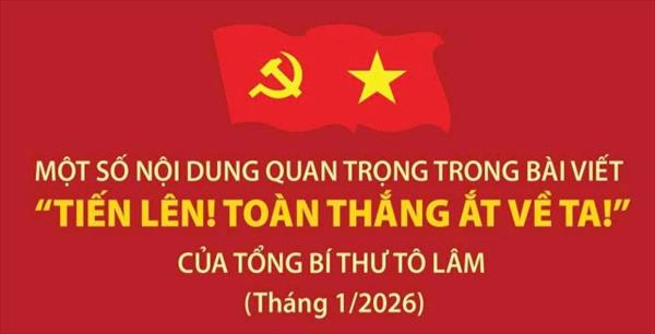 Một số nội dung quan trọng trong bài viết của Tổng bí thư Tô Lâm