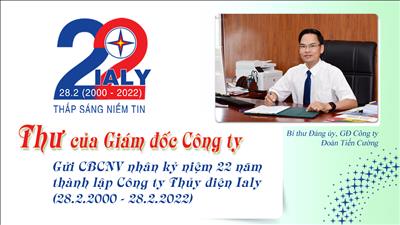 Thư của Giám đốc Công ty Thủy điện Ialy gửi CBCNV nhân kỷ niệm 22 năm  ngày thành lập